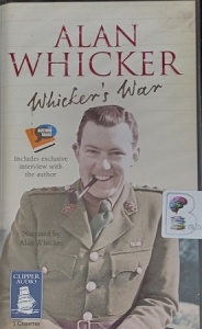 Whicker's War written by Alan Whicker performed by Alan Whicker on Cassette (Unabridged)
